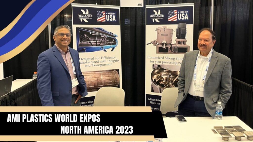Trade show ( AMI plastics World Expos North America)- Reliance Mixers.com